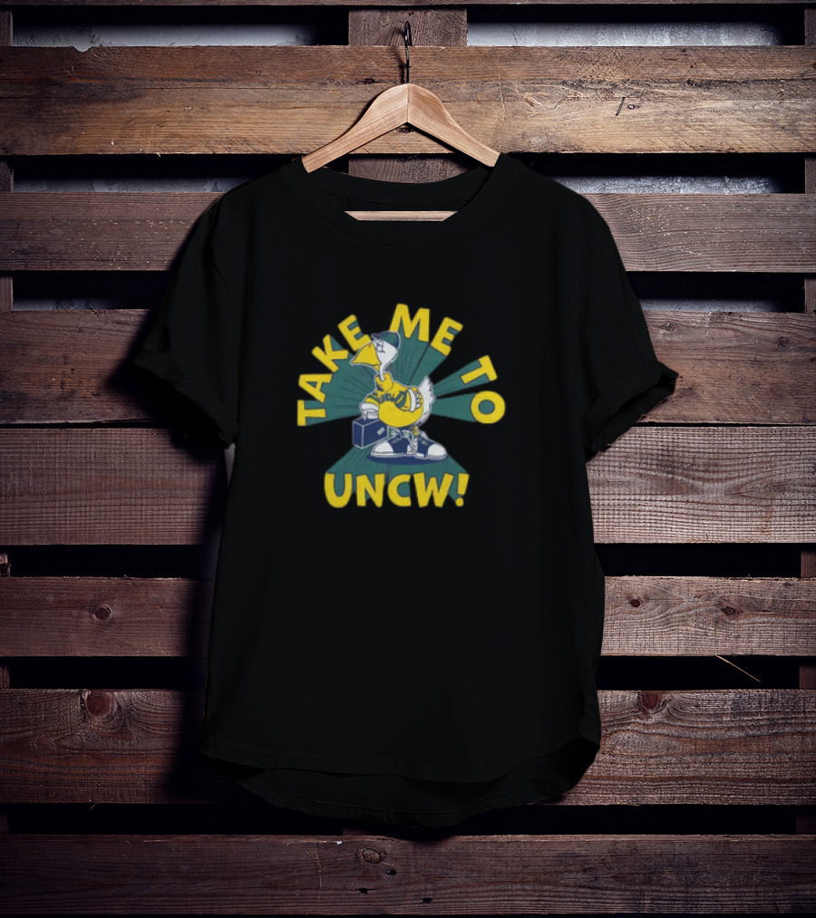 Take Me To UNCW Seahawk Wearing Cap And Sneakers T-Shirt