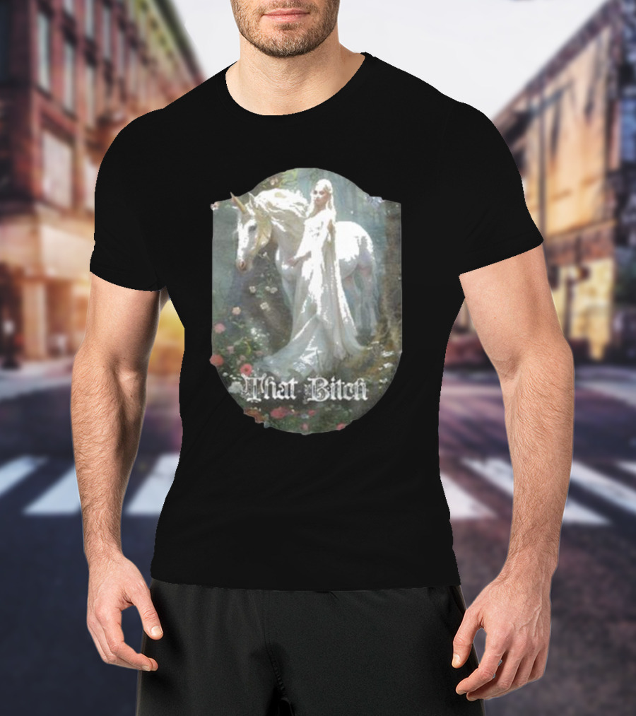 That Bitch Medieval Fantasy Unicorn Ethereal Woman In Forest T-Shirt
