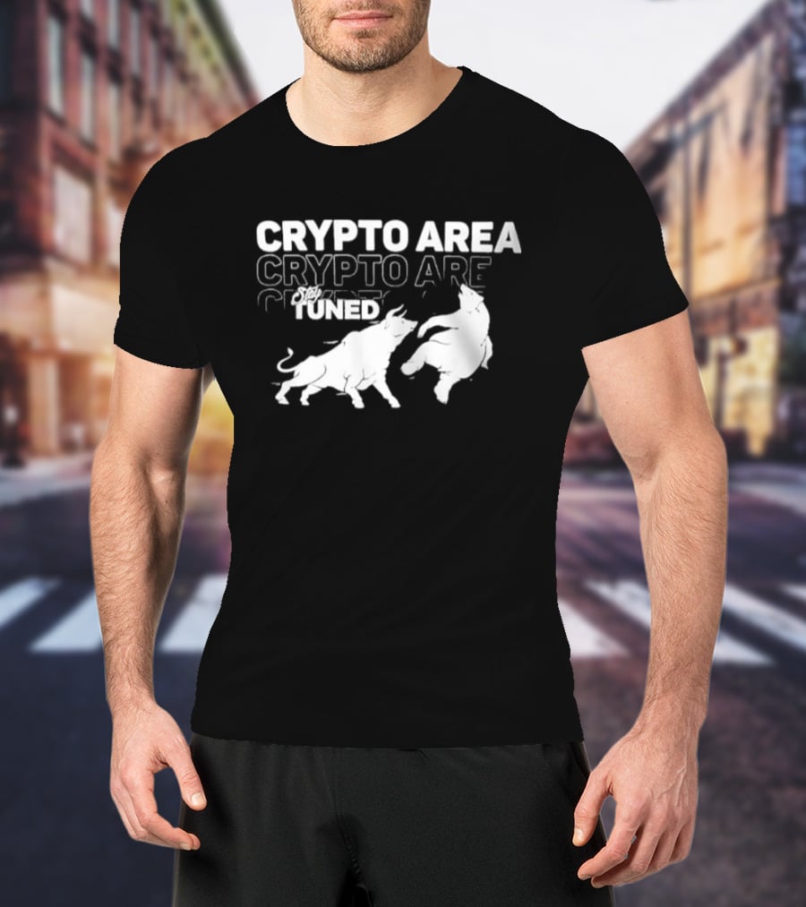 Crypto Area Stay Tuned Bull And Bear T-Shirt