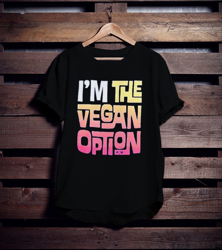 I’m The Vegan Option Gradient Text T-Shirt