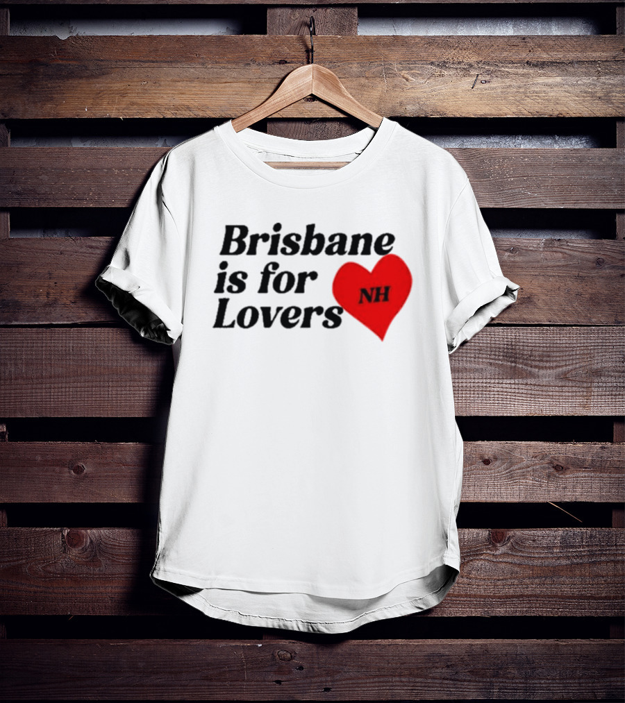 NiallHoran NH Brisbane Is For Lovers T-Shirt