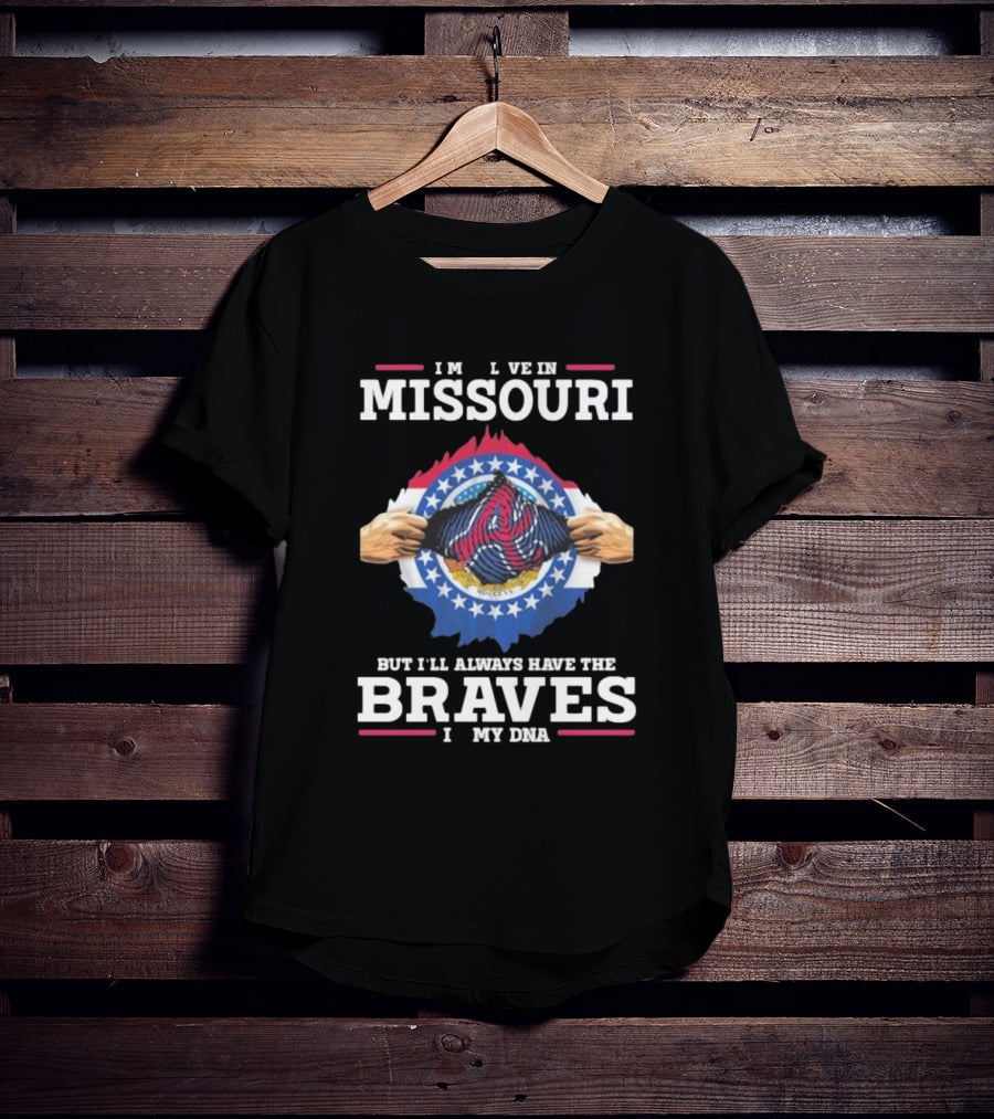 Live In Missouri Always Braves DNA T-Shirt
