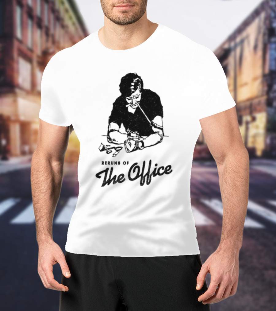 Reruns Of The Office Dark Humor T-Shirt
