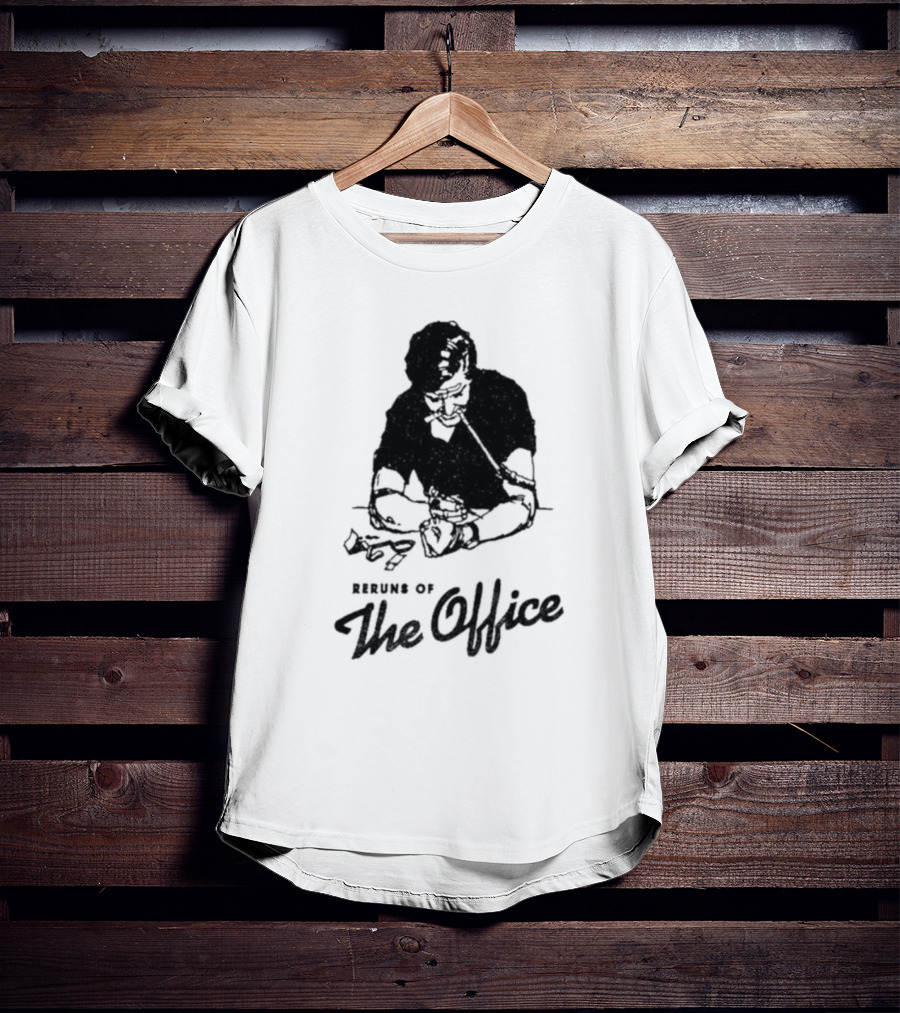 Reruns Of The Office Dark Humor T-Shirt