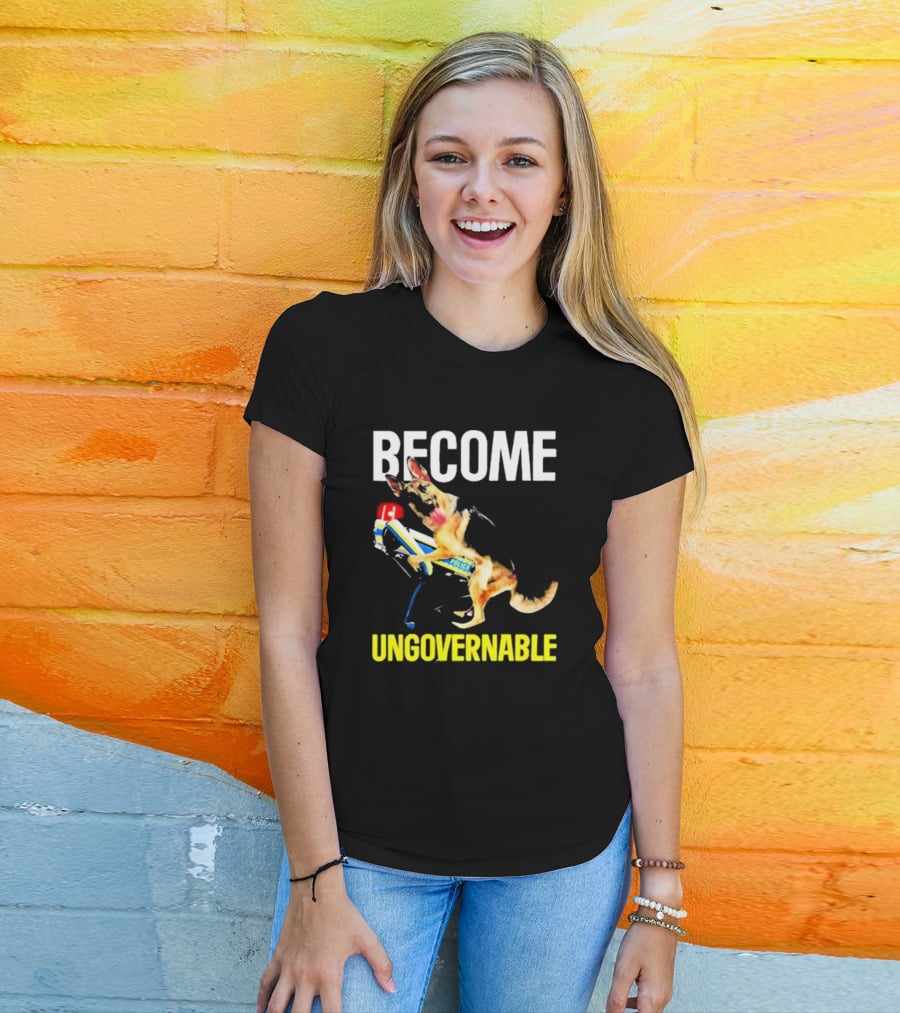Become Ungovernable Police Dog Challenge T-Shirt