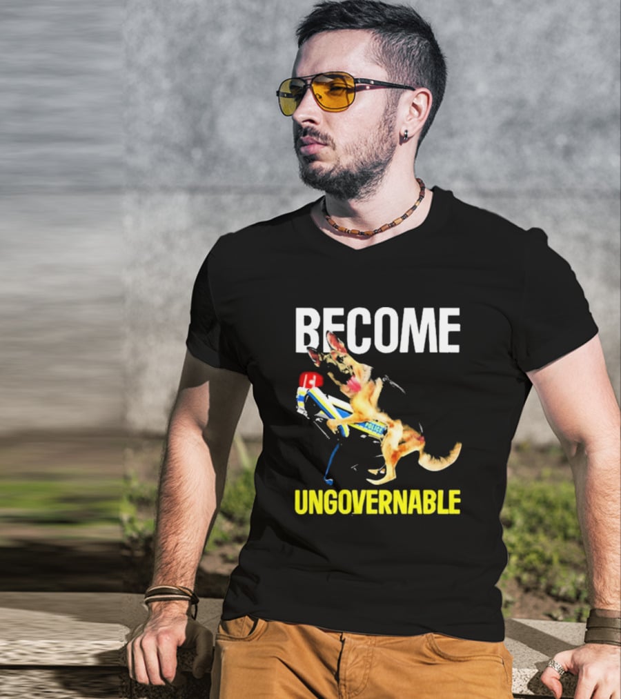 Become Ungovernable Police Dog Challenge T-Shirt