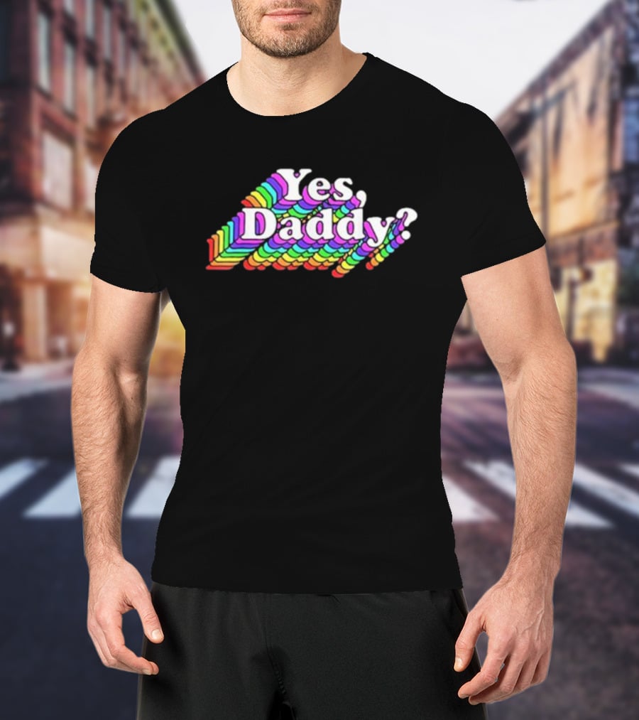 Yes Daddy? Rainbow Retro T-Shirt
