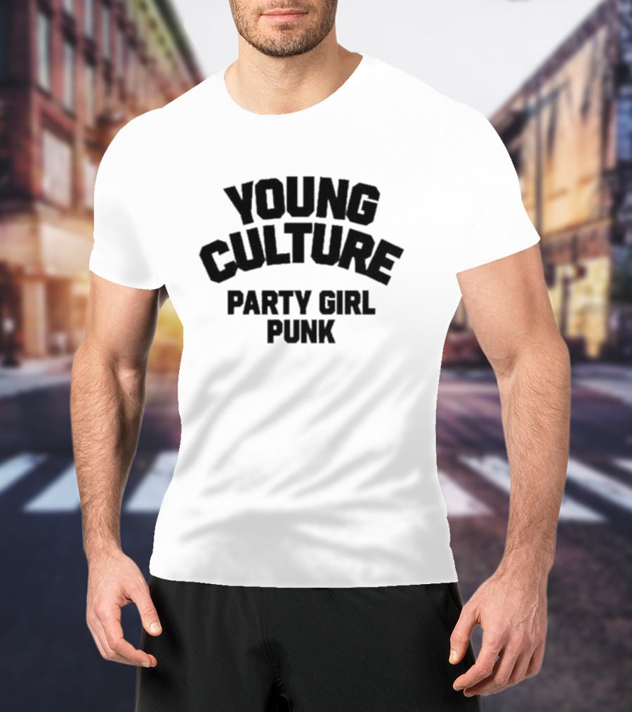 Young Culture Party Girl Punk Music T-Shirt