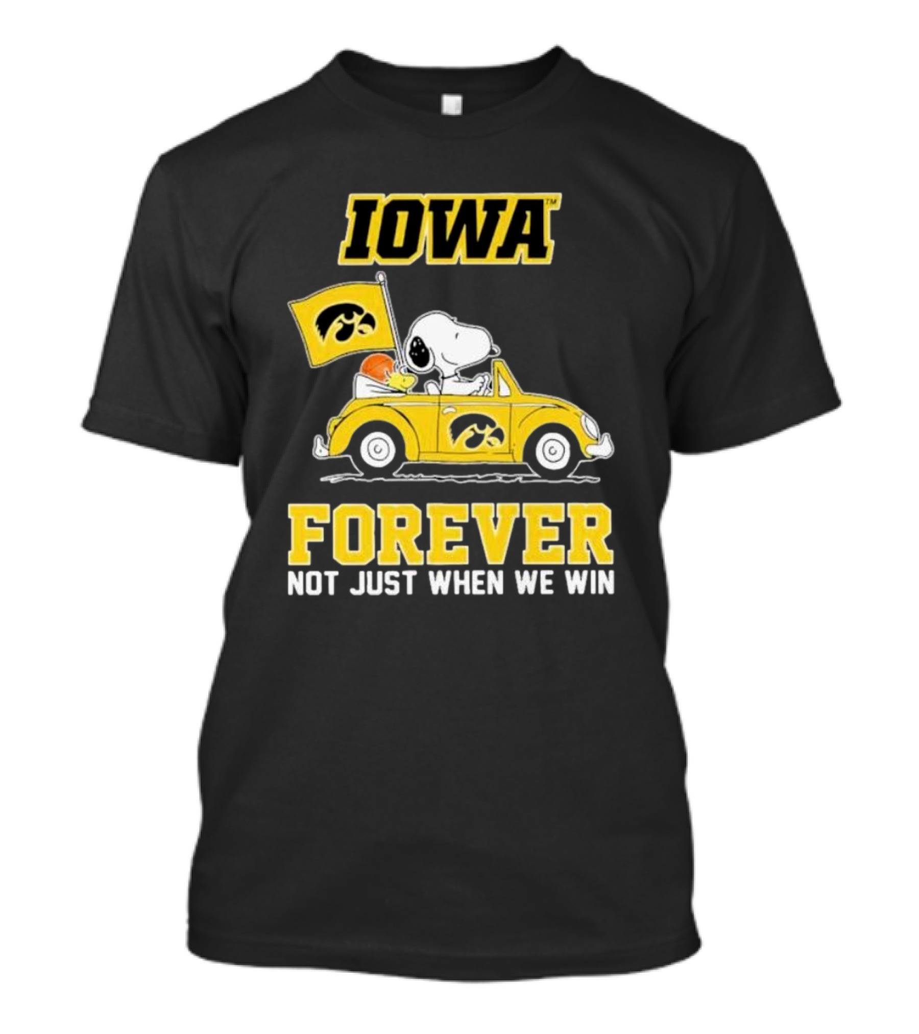 Iowa Hawkeyes Snoopy And Woodstock Car Forever Not Just When We Win T-Shirt