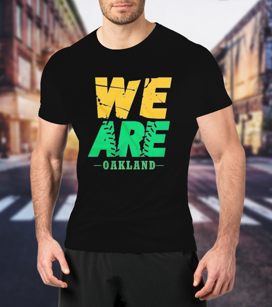 WE ARE OAKLAND Yellow Green Text Baseball Seam T-Shirt