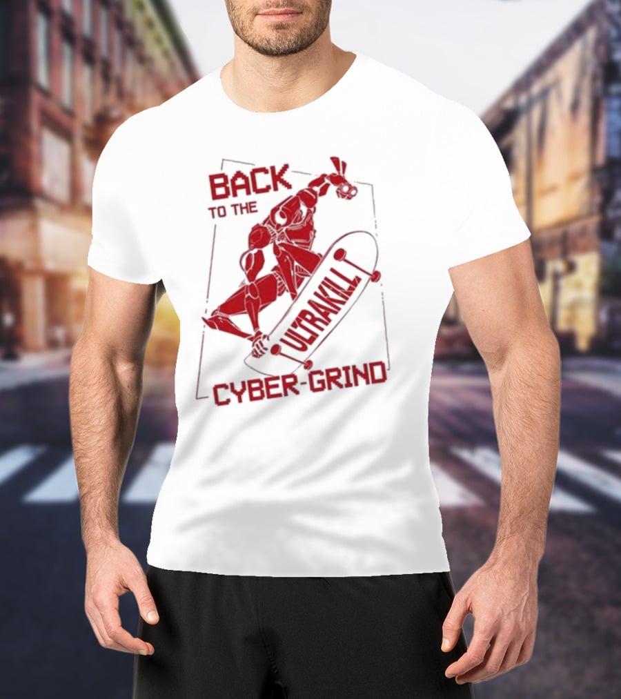 Back To The Ultrakill Cyber Grind Skateboarder De Sports Ultrakill T-Shirt