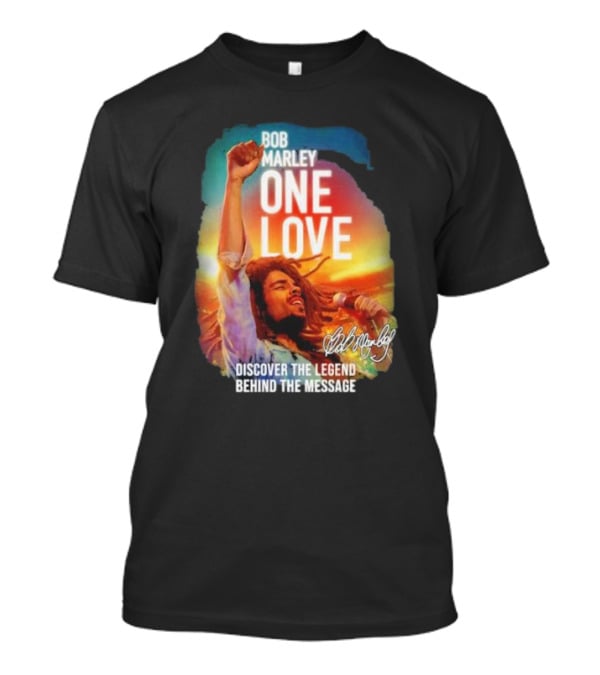 Bob Marley One Love Discover The Legend Behind The Message T-Shirt