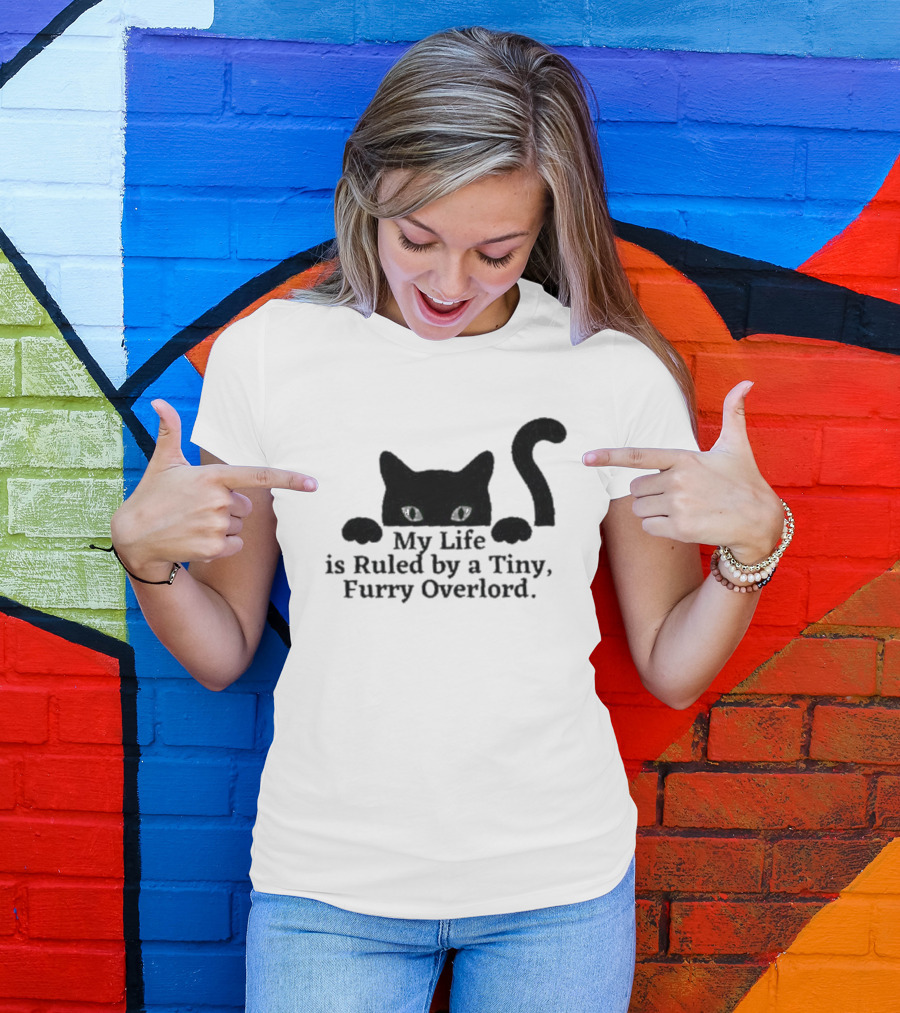 Black Cat My Life Is Ruled By A Tiny Furry Overlord T-Shirt