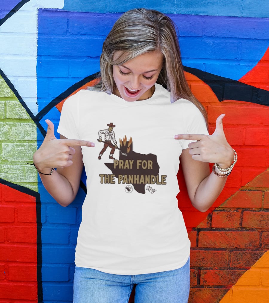 Pray For The Panhandle Texas Cowboy El Ray T-Shirt