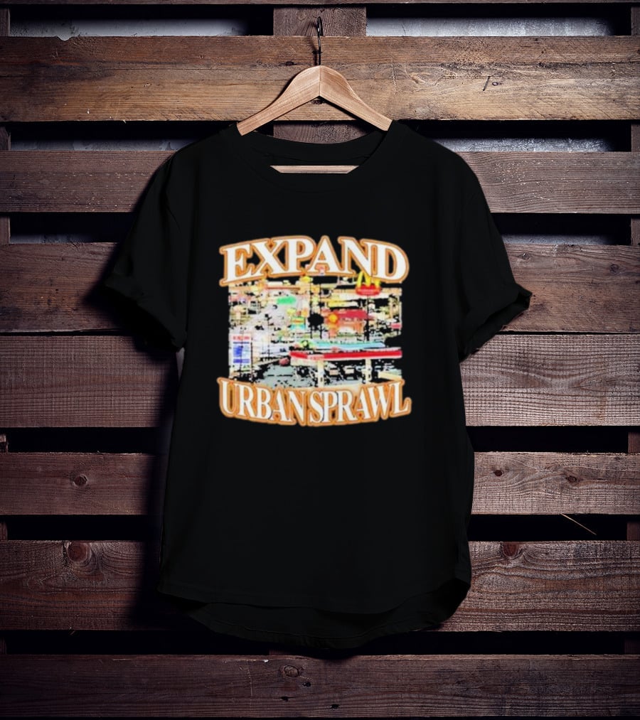 Barely Legal Expand Urban Sprawl McDonald's Fast Food Chain Iconic Neon Signs T-Shirt