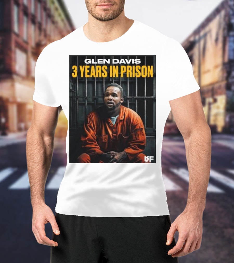 Glen Davis 3 Years In Prison BF T-Shirt