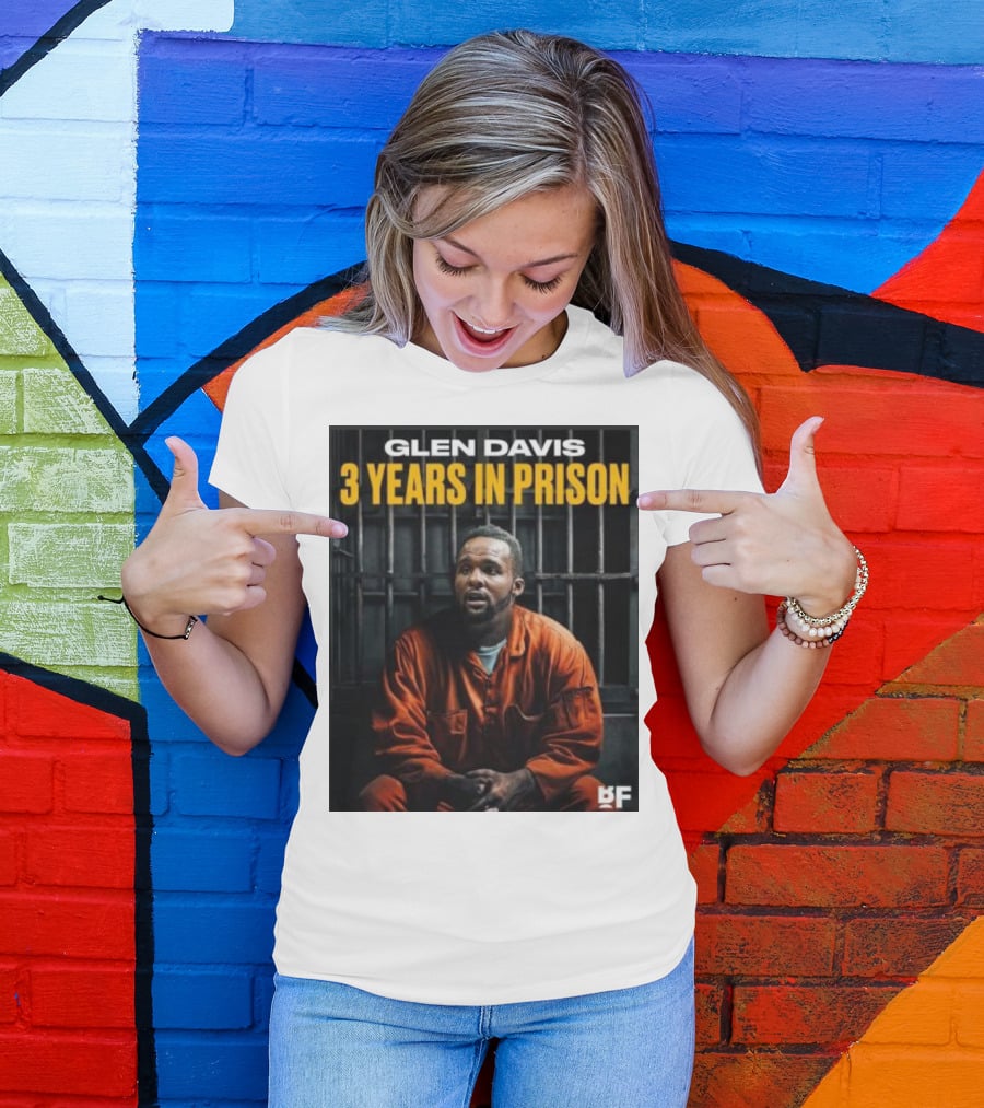 Glen Davis 3 Years In Prison BF T-Shirt