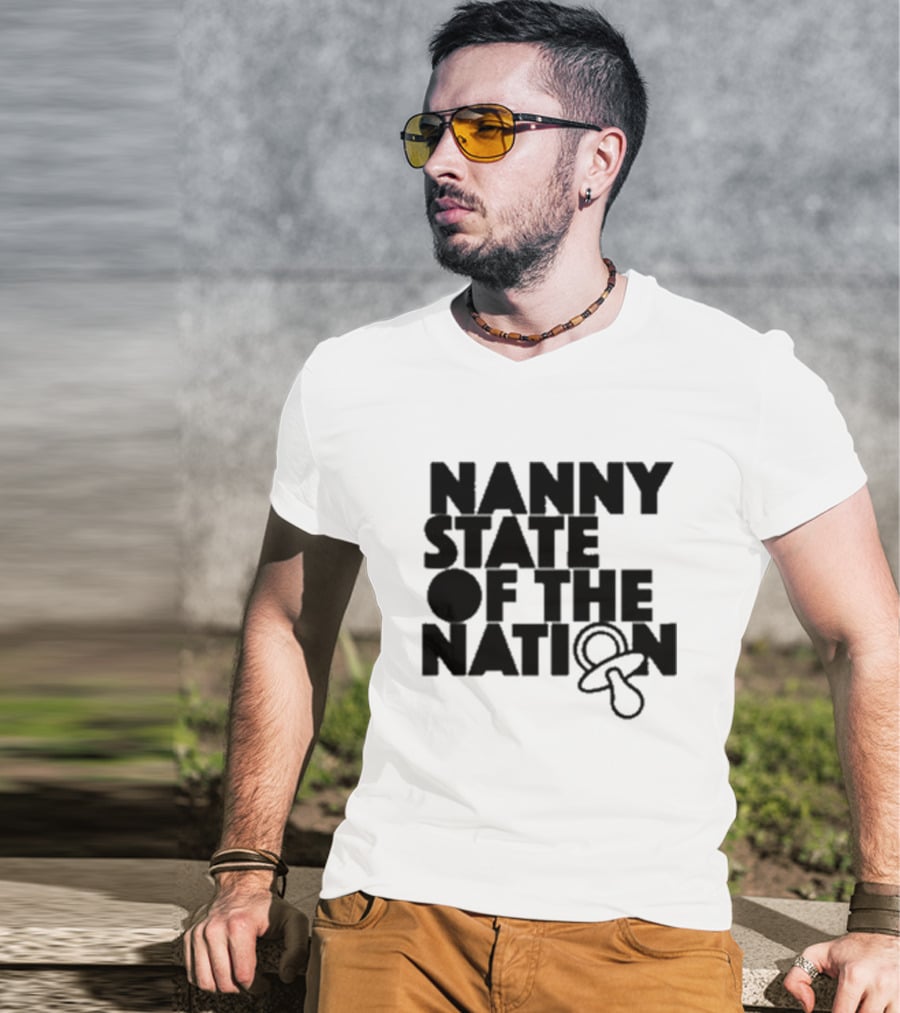 Nanny State Of The Nation Pacifier T-Shirt