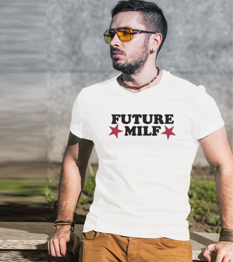 Future Milf Stars T-Shirt