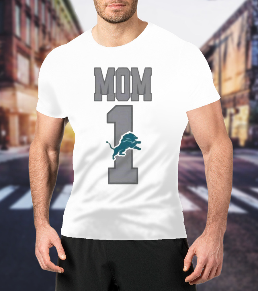 Detroit Lions Number 1 Mom T-Shirt