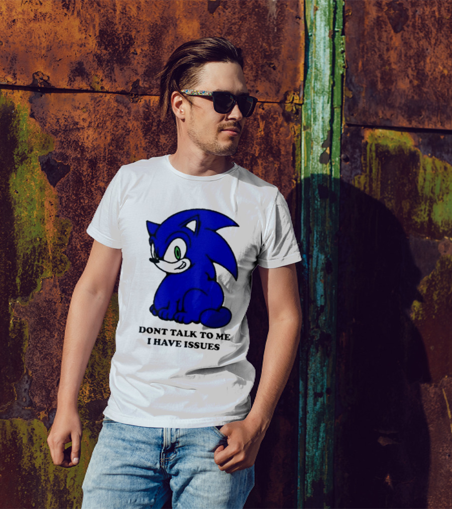 Dont Talk To Me I Have Issues Mamonoworld T-Shirt