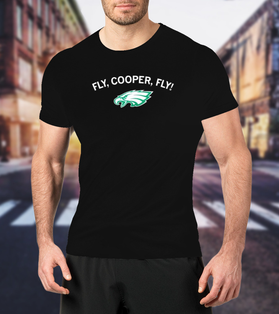 Philadelphia Eagles Fly Cooper Fly T-Shirt