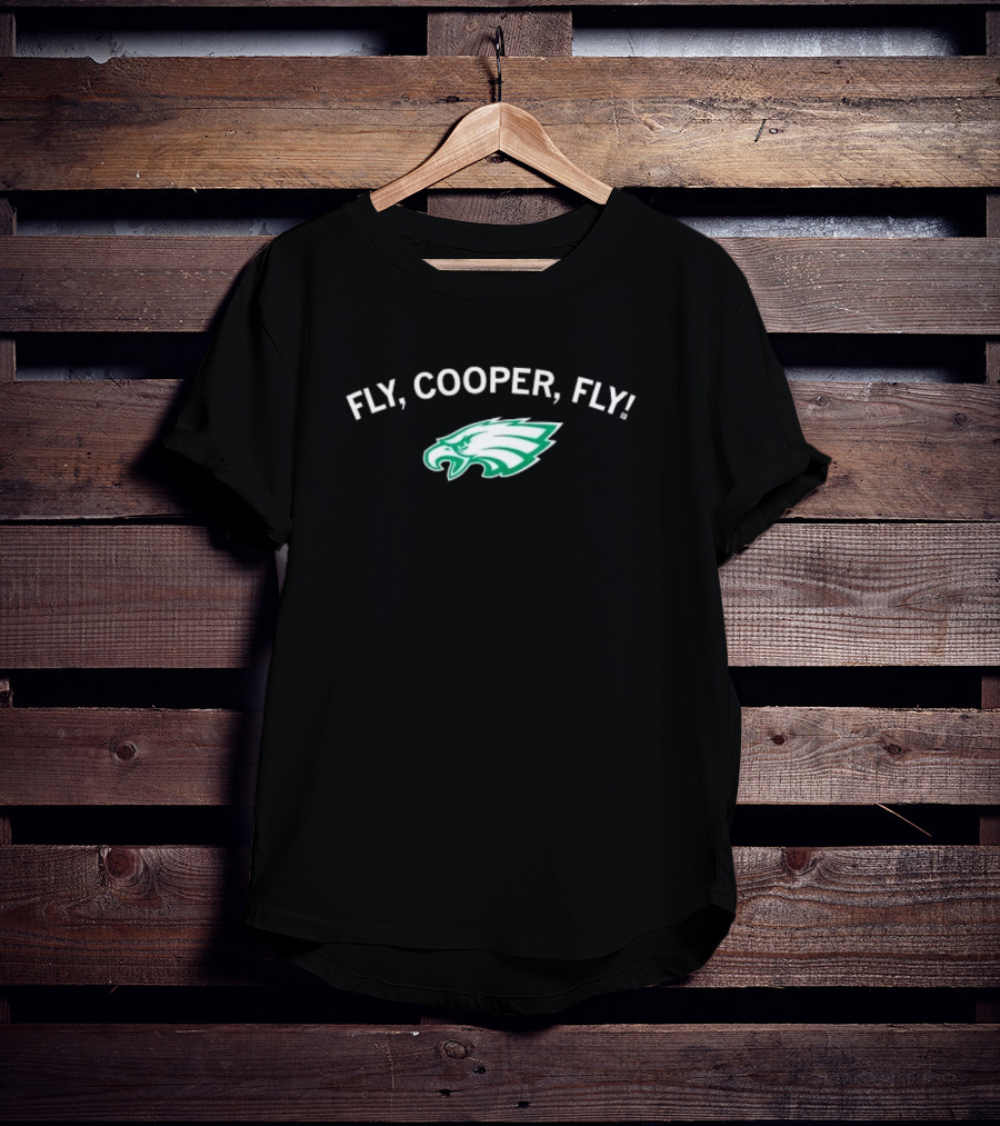 Philadelphia Eagles Fly Cooper Fly T-Shirt