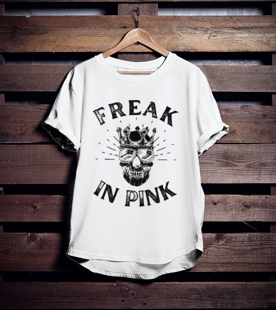 Freak In Pink Skull With Crown And Sunglasses T-Shirt