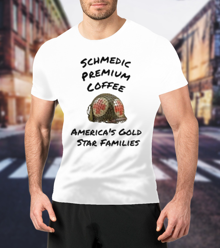 Schmedic Premium Coffee Military Medic Helmet America’s Gold Star Families T-Shirt