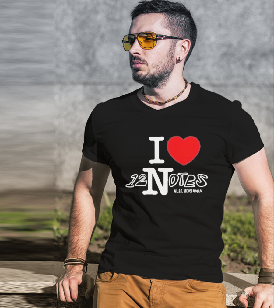 I Love 12 Notes Alec Benjamin T-Shirt