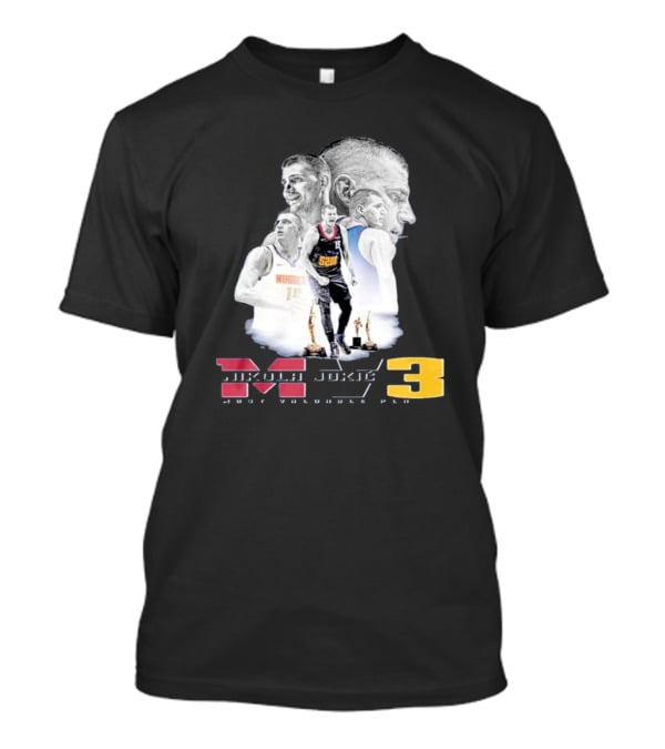 Nikola Jokic MVP 3 Basketball Star Denver Nuggets Most Valuable Player T-Shirt