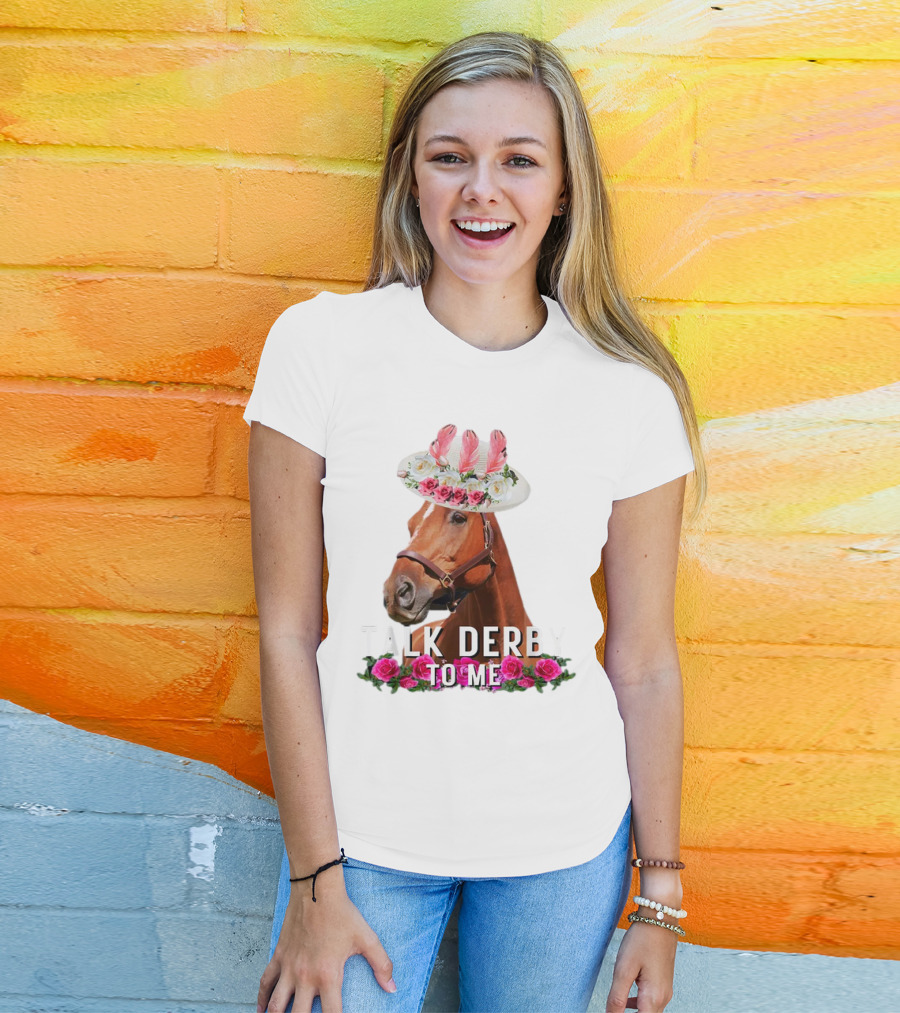 Talk Derby To Me Horse Racing Funny Derby Day Roses Hat T-Shirt