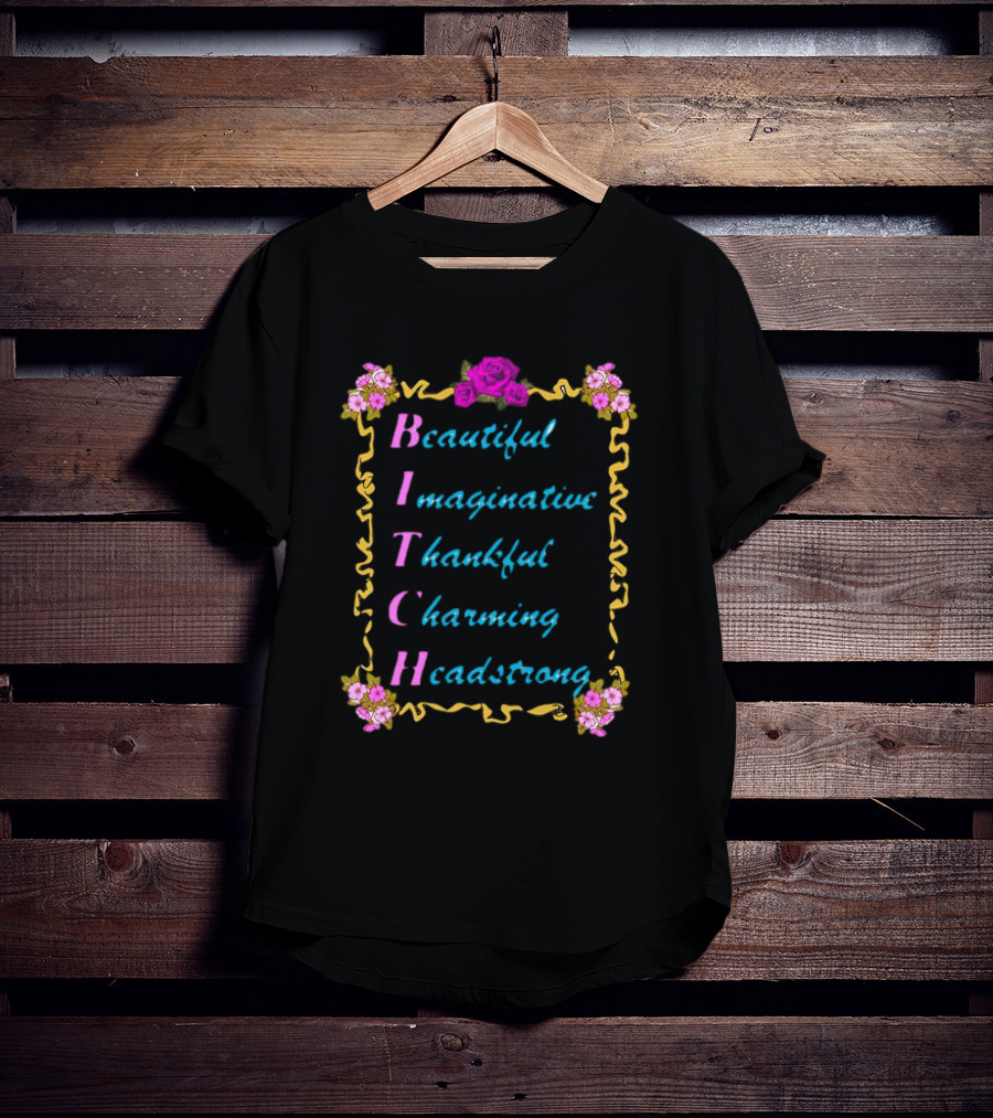 Beautiful Imaginative Thankful Charming Headstrong Lelemoon T-Shirt