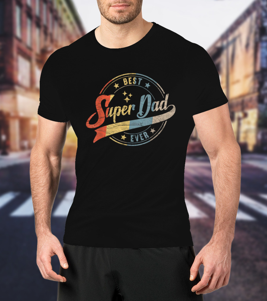 Best Dad Super Dad Ever Retro Father's Day T-Shirt