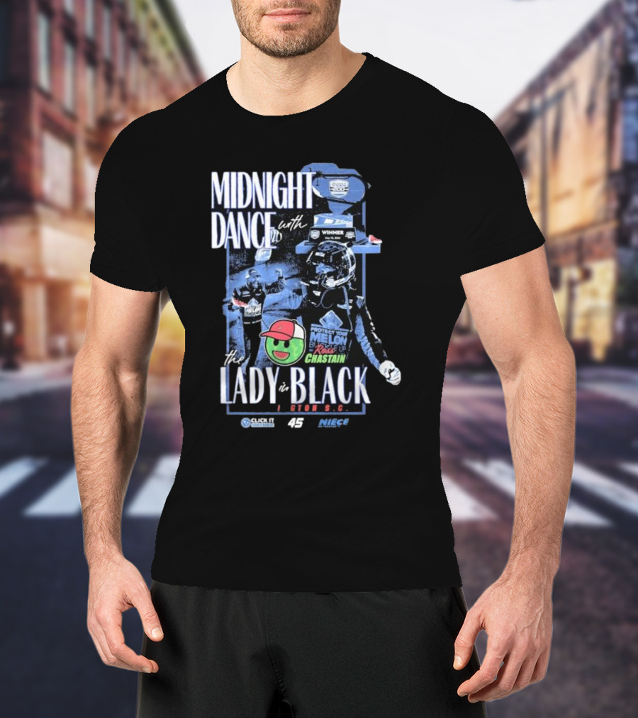 Midnight Dance With The Lady In Black Darlington S.C. Ross Chastain Protect Your Melon Rise Up T-Shirt