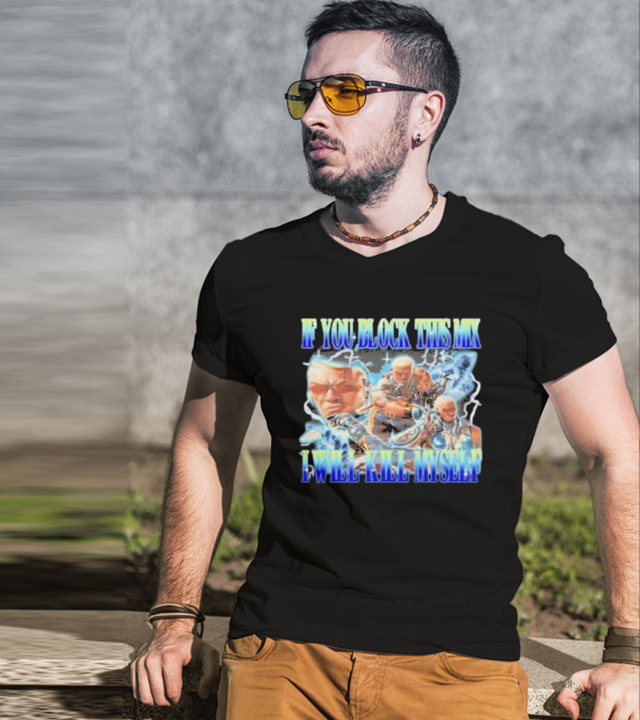 Raven Tekken If You Block This Mix I Will Kill Myself T-Shirt