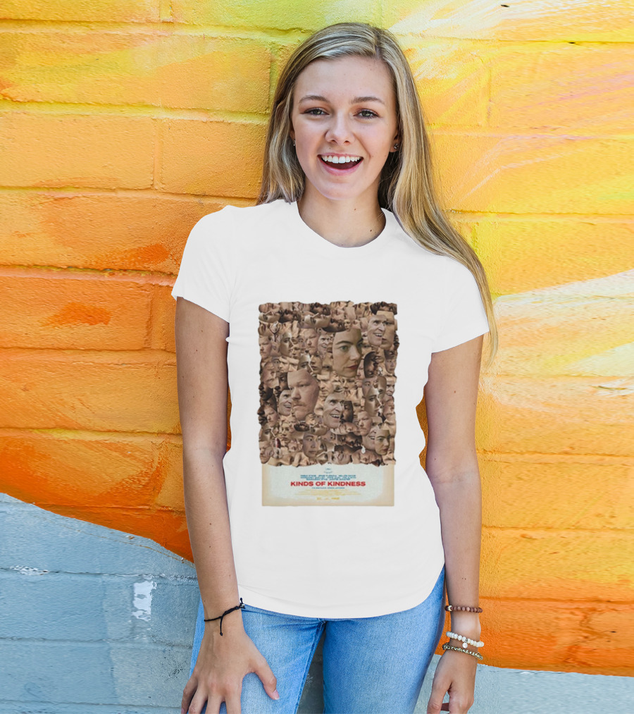 Kinds Of Kindness New Everybody’s Looking For Something In Theaters June 21st T-Shirt
