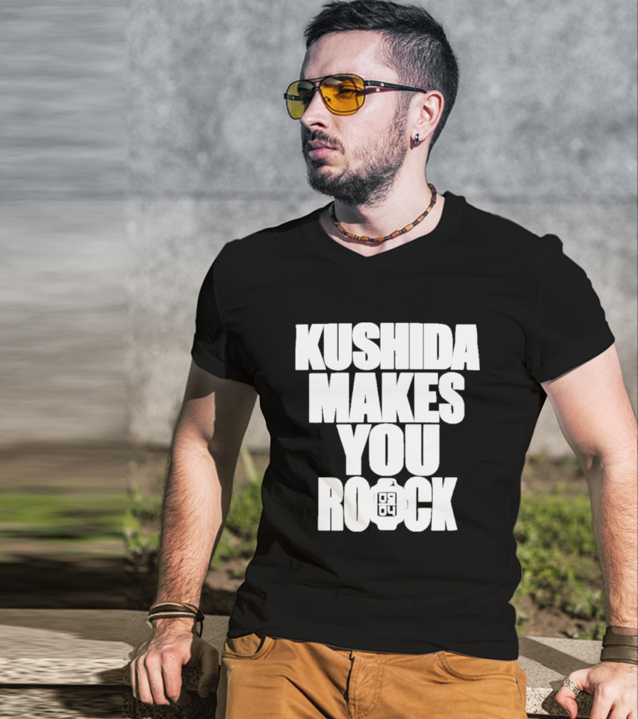 Kushida Makes You Rock 08 04 T-Shirt