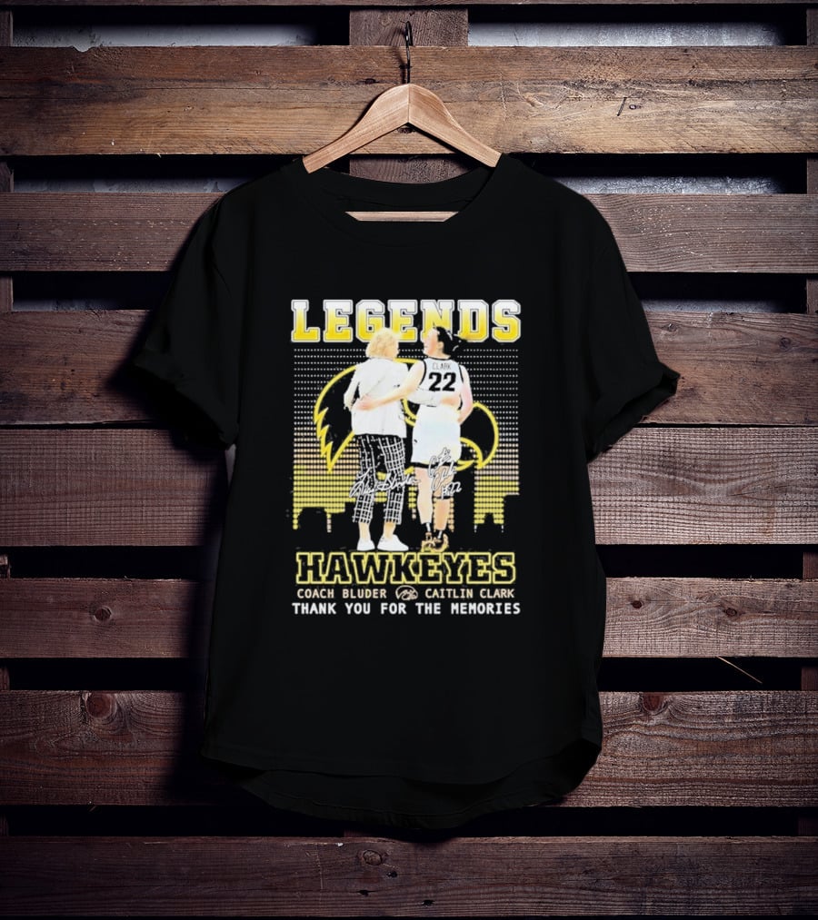Legends Hawkeyes Coach Bluder Caitlin Clark Thank You For The Memories T-Shirt