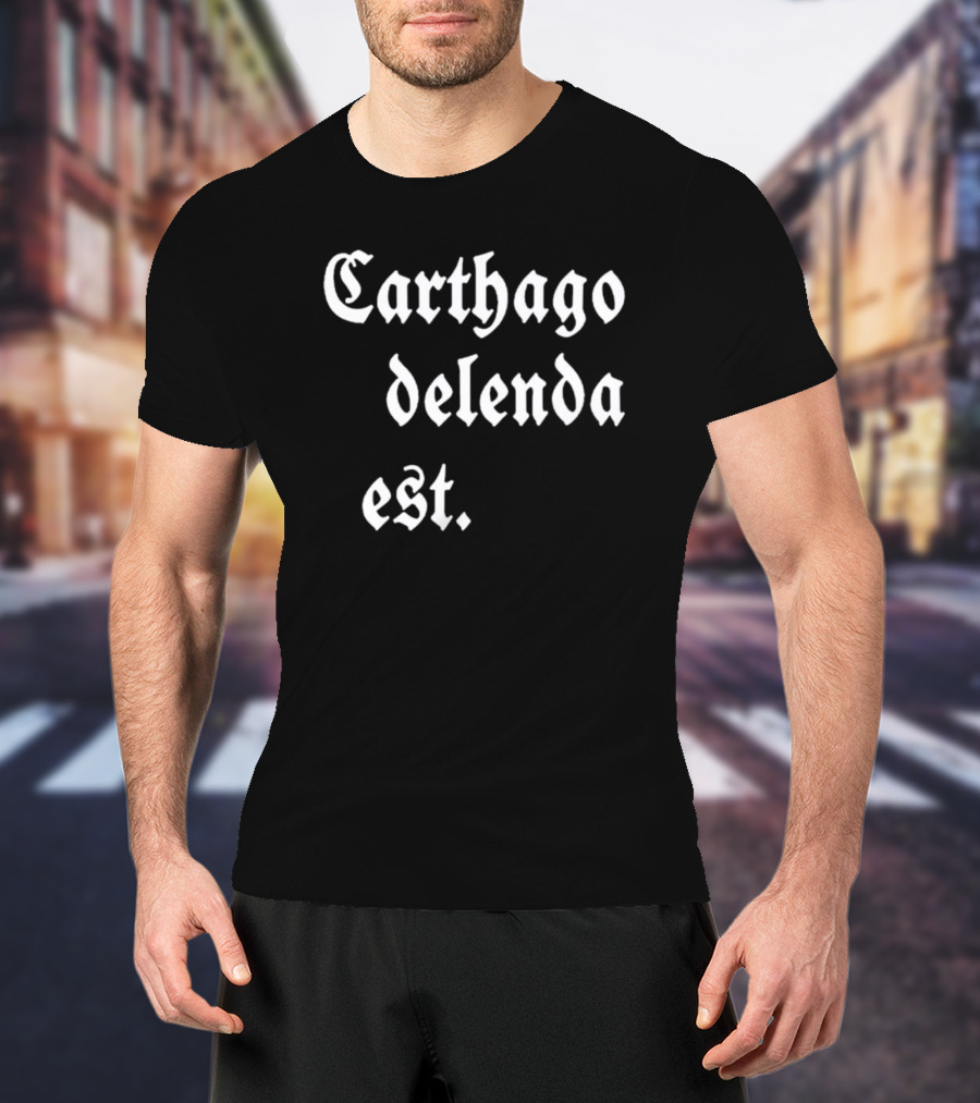 Mark Zuckerberg Carthago Delenda Est Latin Phrase In Gothic Font T-Shirt