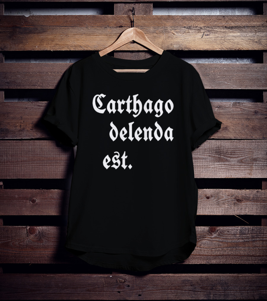 Mark Zuckerberg Carthago Delenda Est Latin Phrase In Gothic Font T-Shirt