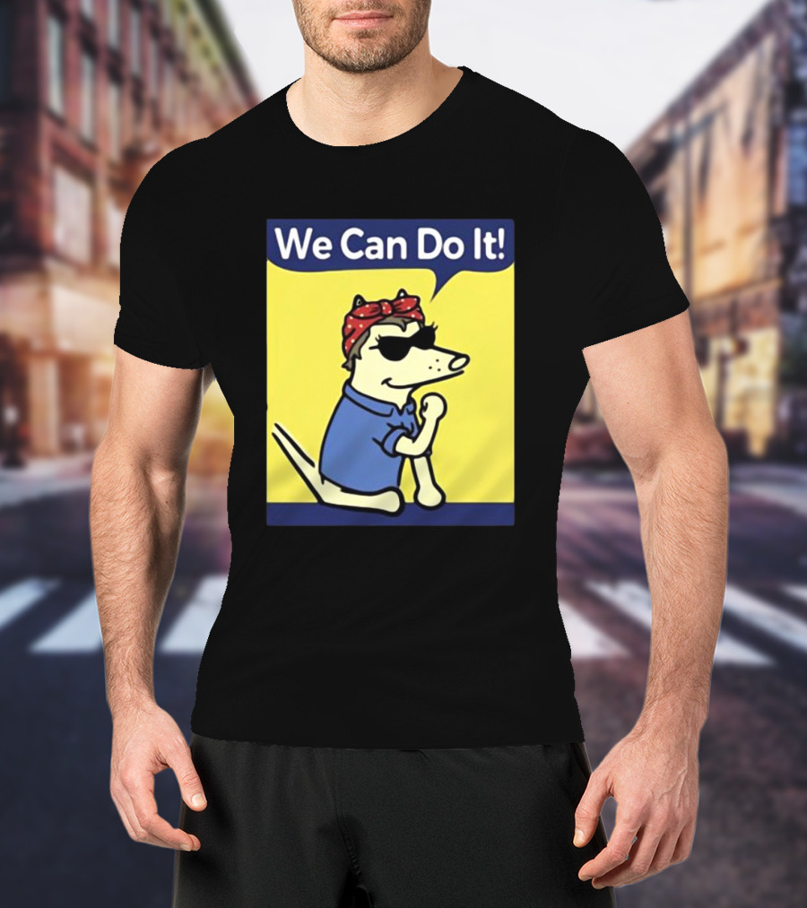 We Can Do It Teddy The Dog Rosie The Riveter T-Shirt