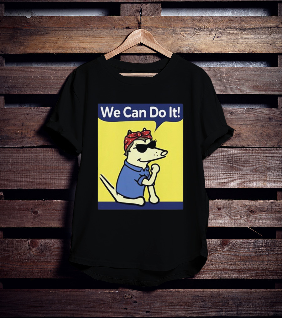 We Can Do It Teddy The Dog Rosie The Riveter T-Shirt