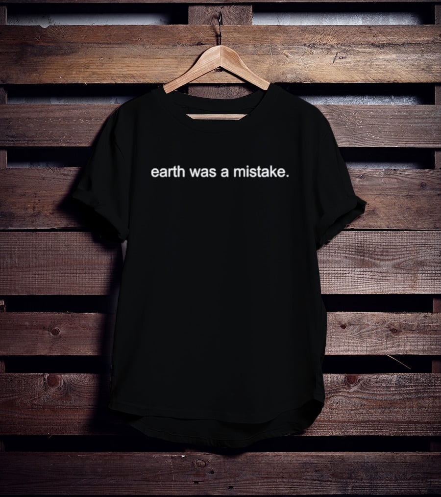 Bimbolina Earth Was A Mistake Text T-Shirt