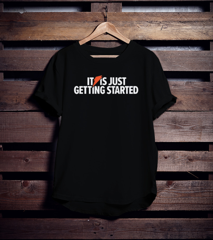 Caitlin Clark X Gatorade It Is Just Getting Started Commercial T-Shirt
