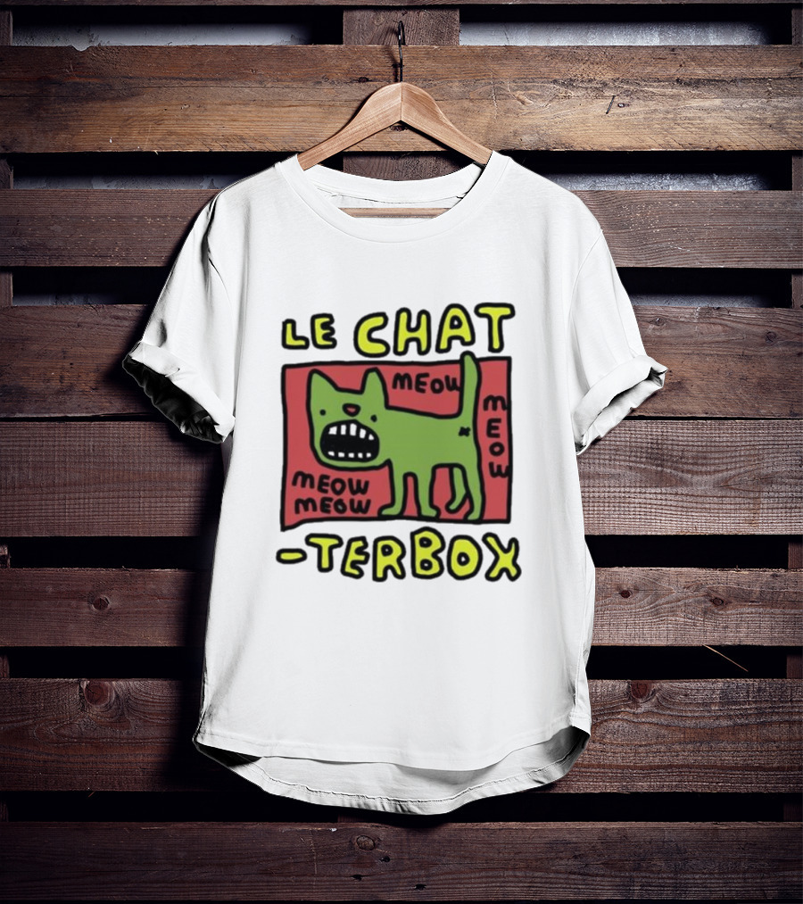 Le Chat Meow Meow Meow Meow Terbox T-Shirt