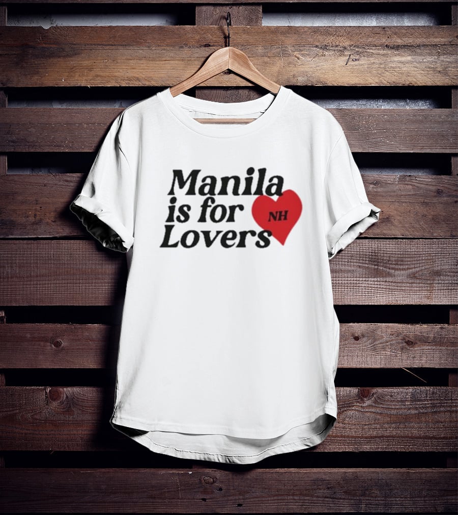 Manila Is For Lovers NH Niall Horan T-Shirt