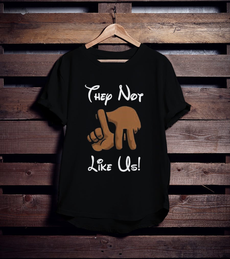 They Not Like Us Hand Gesture T-Shirt