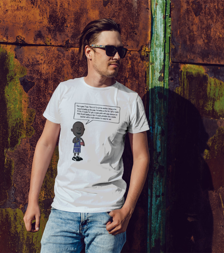 Game 7 Man For All The Marbles Ready For War Loading Up The Pump T-Shirt