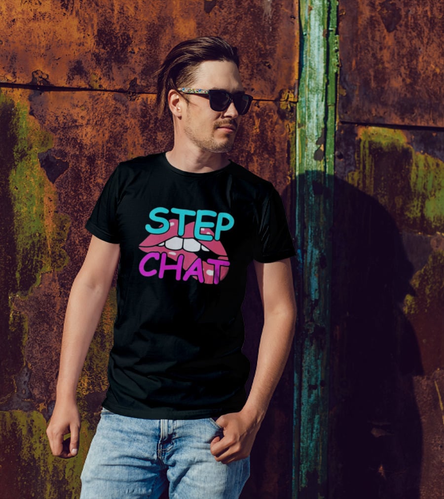 Step Chat Lips T-Shirt